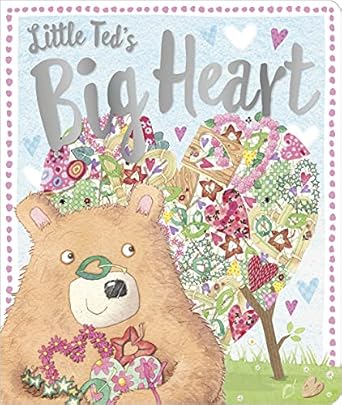 Little Ted's Big Heart