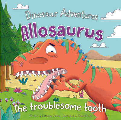 Allosaurus - The Troublesome Tooth