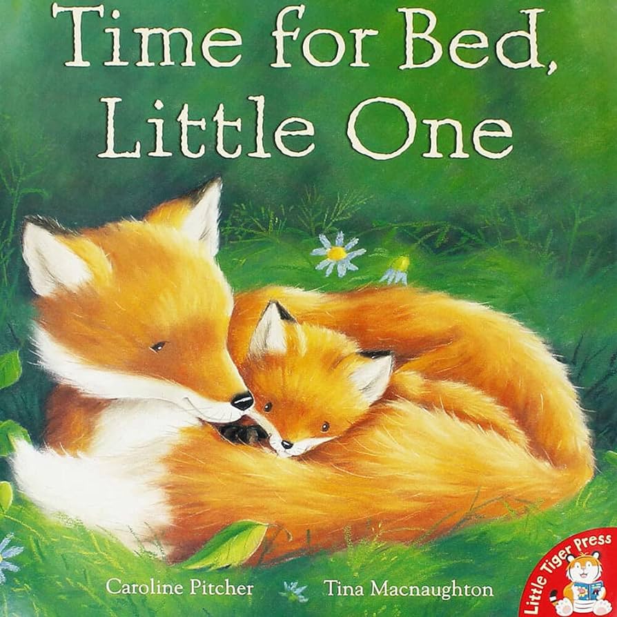 Time for Bed, Little One