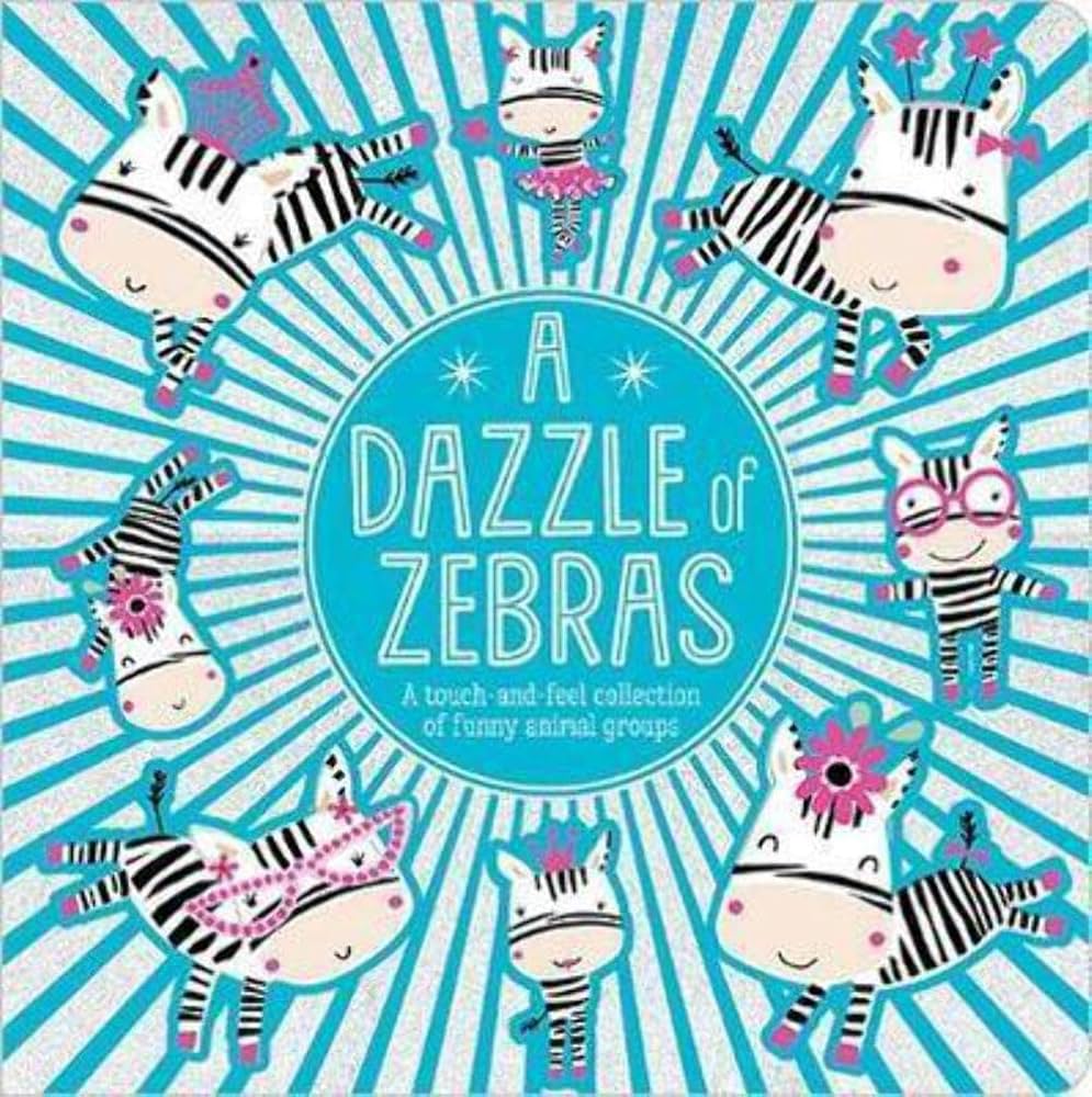 A Dazzle Of Zebras