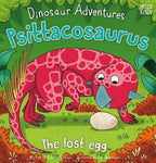 Psittacosaurus- The Lost Egg (Dinosaur Adventures)