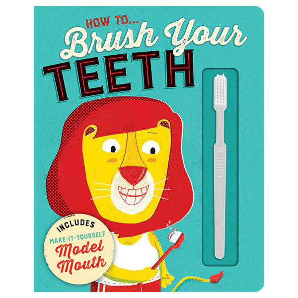 How To...Brush Your Teeth