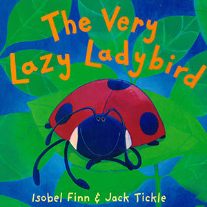 The Very Lazy Ladybird